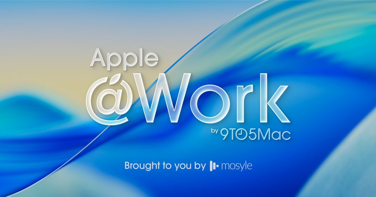 Apple @ Work Podcast: SaaS expansion is a real problem for Apple IT managers - 9to5Mac