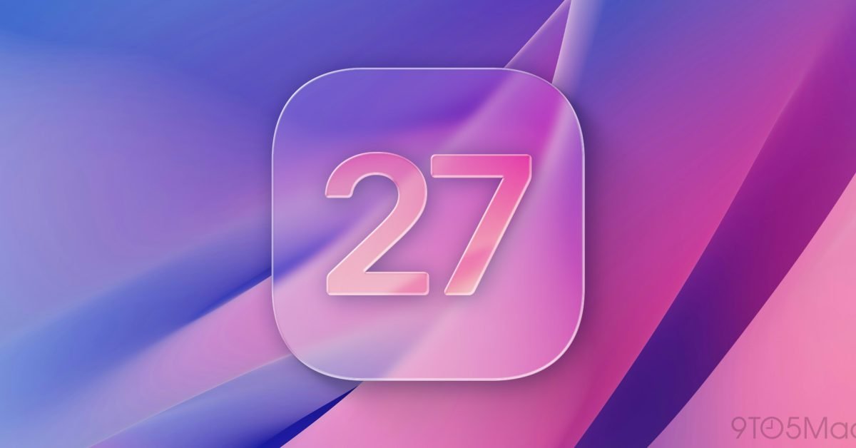iOS 27 will include code cleanups and interface improvements in hopes of improving battery life: report - 9to5Mac